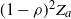 left parenthesis 1 minus rho right parenthesis squared upper Z Subscript a