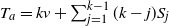 upper T Subscript a Baseline equals k v plus sigma summation Underscript j equals 1 Overscript k minus 1 Endscripts left parenthesis k minus j right parenthesis upper S Subscript j