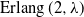 upper E r l a n g left parenthesis 2 comma lamda right parenthesis