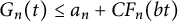 upper G Subscript n Baseline left parenthesis t right parenthesis less than or equals a Subscript n Baseline plus upper C upper F Subscript n Baseline left parenthesis b t right parenthesis