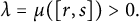 lamda equals mu left parenthesis left bracket r comma s right bracket right parenthesis greater than 0 period