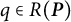 q element of upper R left parenthesis bold italic upper P right parenthesis