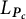 upper L Subscript bold italic upper P Sub Subscript c