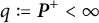 q colon equals bold italic upper P Superscript plus Baseline less than infinity