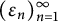 left parenthesis epsilon Subscript n Baseline right parenthesis Subscript n equals 1 Superscript infinity