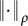 StartMetric dot EndMetric Subscript rho