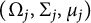 left parenthesis normal upper Omega Subscript j Baseline comma normal upper Sigma Subscript j Baseline comma mu Subscript j Baseline right parenthesis