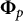 bold upper Phi Subscript p
