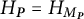 upper H Subscript bold italic upper P Baseline equals upper H Subscript upper M Sub Subscript bold italic upper P