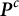 bold italic upper P Superscript c