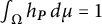 integral Underscript normal upper Omega Endscripts h Subscript bold italic upper P Baseline d mu equals 1