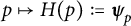p right arrow from bar upper H left parenthesis p right parenthesis colon equals bold italic psi Subscript p