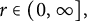 r element of left parenthesis 0 comma infinity right bracket comma