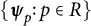 StartSet bold italic psi Subscript p Baseline colon p element of upper R EndSet