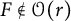upper F not an element of script upper O left parenthesis r right parenthesis