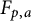 upper F Subscript p comma a