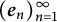 left parenthesis bold italic e Subscript n Baseline right parenthesis Subscript n equals 1 Superscript infinity