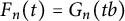 upper F Subscript n Baseline left parenthesis t right parenthesis equals upper G Subscript n Baseline left parenthesis t b right parenthesis