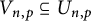 upper V Subscript n comma p Baseline subset of or equal to upper U Subscript n comma p