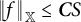 StartMetric f EndMetric Subscript double struck upper X Baseline less than or equals bold italic upper C upper S
