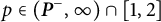 p element of left parenthesis bold italic upper P Superscript minus Baseline comma infinity right parenthesis intersection left bracket 1 comma 2 right bracket
