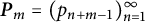 bold italic upper P Subscript m Baseline equals left parenthesis p Subscript n plus m minus 1 Baseline right parenthesis Subscript n equals 1 Superscript infinity