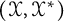 left parenthesis script upper X comma script upper X Superscript asterisk Baseline right parenthesis