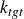 k Subscript italic tgt