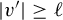 StartAbsoluteValue v Superscript prime Baseline EndAbsoluteValue greater than or equals script l