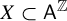 upper X subset of sans serif upper A Superscript double struck upper Z