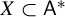 upper X subset of sans serif upper A Superscript asterisk