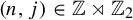 left parenthesis n comma j right parenthesis element of double struck upper Z right normal factor semidirect product double struck upper Z 2