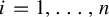 i equals 1 comma ellipsis comma n