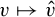 v right arrow from bar ModifyingAbove v With caret