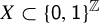 upper X subset of left brace sans serif 0 comma sans serif 1 right brace Superscript double struck upper Z