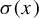 sigma left parenthesis x right parenthesis
