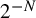 2 Superscript negative upper N
