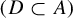 left parenthesis upper D subset of upper A right parenthesis