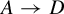 upper A right arrow upper D