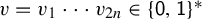 v equals v 1 midline horizontal ellipsis v Subscript 2 n Baseline element of left brace sans serif 0 comma sans serif 1 right brace Superscript asterisk
