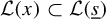script upper L left parenthesis x right parenthesis subset of script upper L left parenthesis s underbar right parenthesis