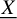 upper X underbar