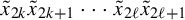 x overtilde Subscript 2 k Baseline x overtilde Subscript 2 k plus 1 Baseline midline horizontal ellipsis x overtilde Subscript 2 script l Baseline x overtilde Subscript 2 script l plus 1 Baseline