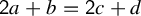 sans serif 2 a plus b equals sans serif 2 c plus d