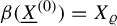 beta left parenthesis upper X underbar Superscript left parenthesis 0 right parenthesis Baseline right parenthesis equals upper X Subscript rho