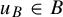 u Subscript upper B Baseline element of upper B