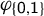 phi Subscript StartSet sans serif 0 comma sans serif 1 EndSet