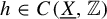 h element of upper C left parenthesis upper X underbar comma double struck upper Z right parenthesis