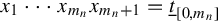 x 1 midline horizontal ellipsis x Subscript m Sub Subscript n Subscript Baseline x Subscript m Sub Subscript n Subscript plus 1 Baseline equals t underbar Subscript left bracket 0 comma m Sub Subscript n Subscript right bracket Baseline