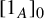 left bracket 1 Subscript upper A Baseline right bracket Subscript 0